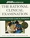 The Rational Clinical Examination: Evidence-Based Clinical Diagnosis (Jama & Archives Journals)